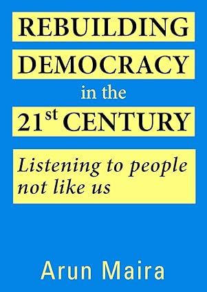 REBUILDING DEMOCRACY in the 21st CENTURY