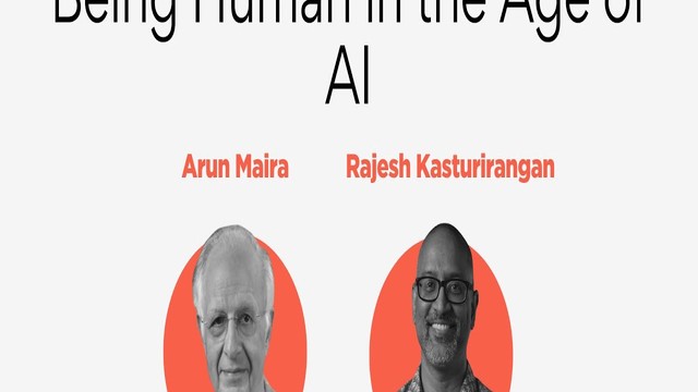 Being Human in the Age of AI Ft. Arun Maira and Rajesh Kasturirangan | Thinkly Talks #AMA